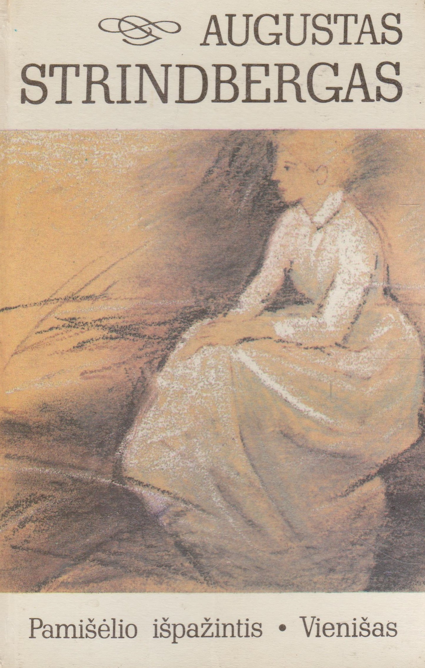 A. Strindbergas - Pamišėlio išpažintis / Vienišas