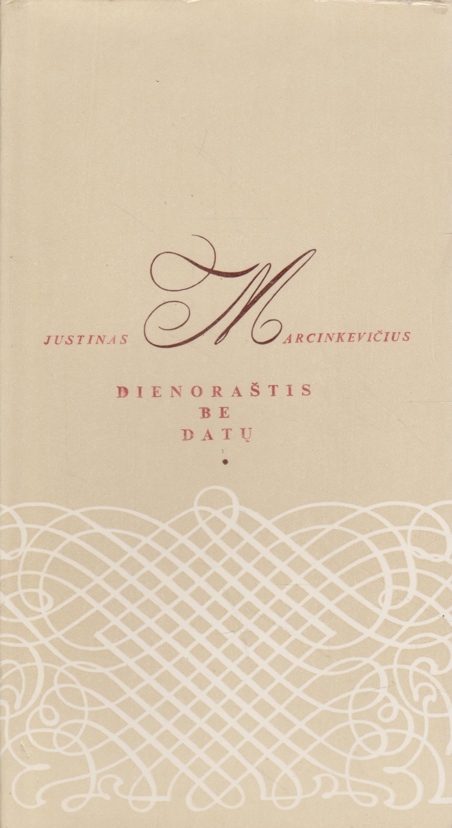 J. Marcinkevičius - Dienoraštis be datų