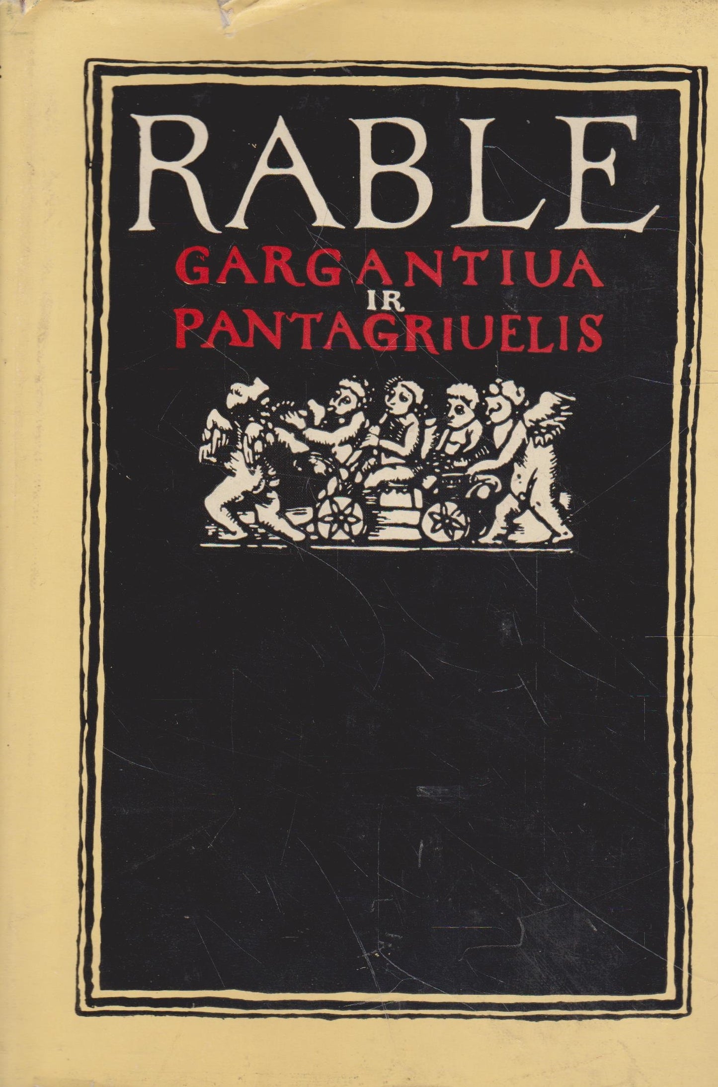 Fransua Rablė - Gargantiua ir Pantagriuelis (žr. būklę)