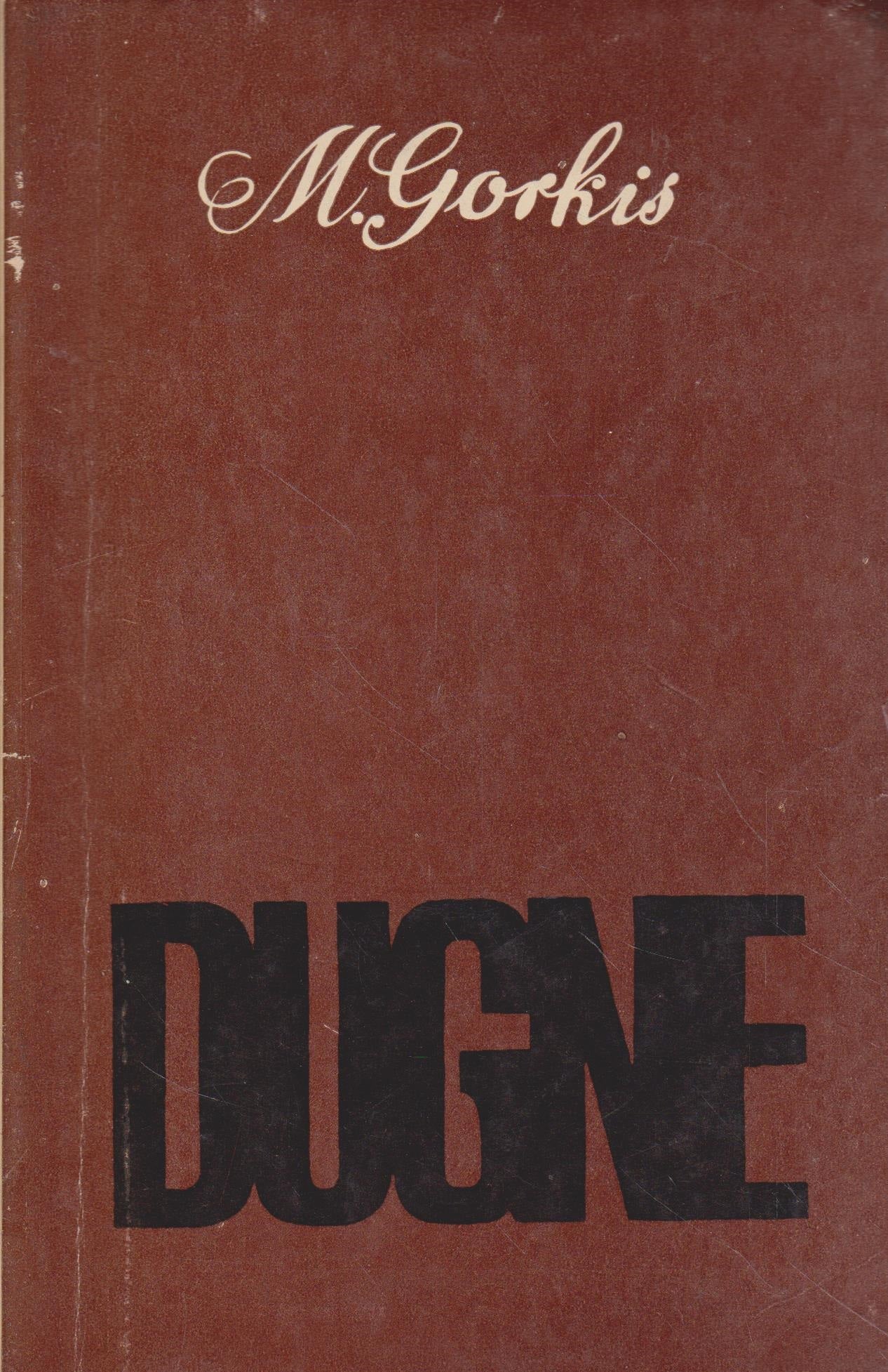 Maksimas Gorkis - Dugne
