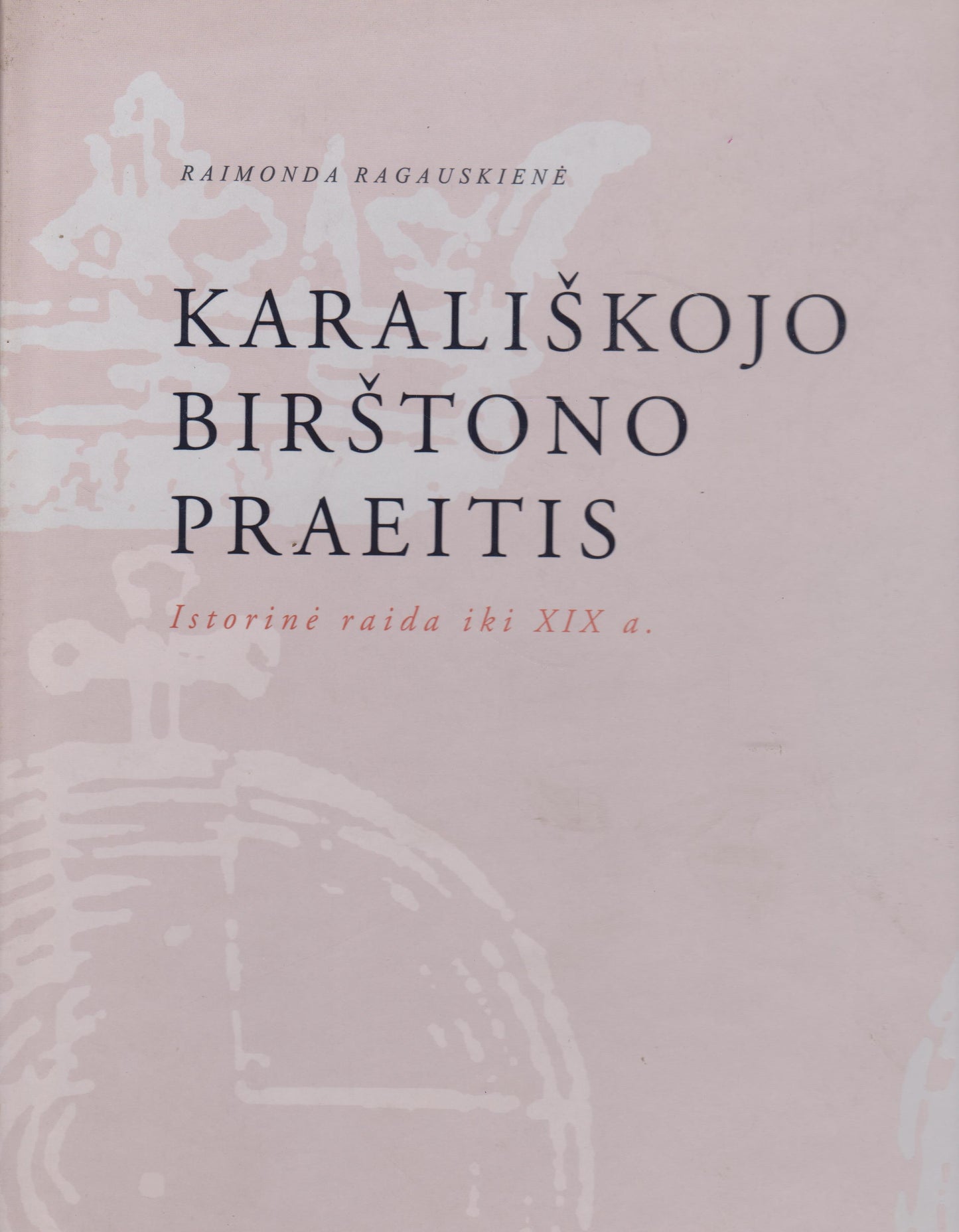 Karališkojo Birštono praeitis