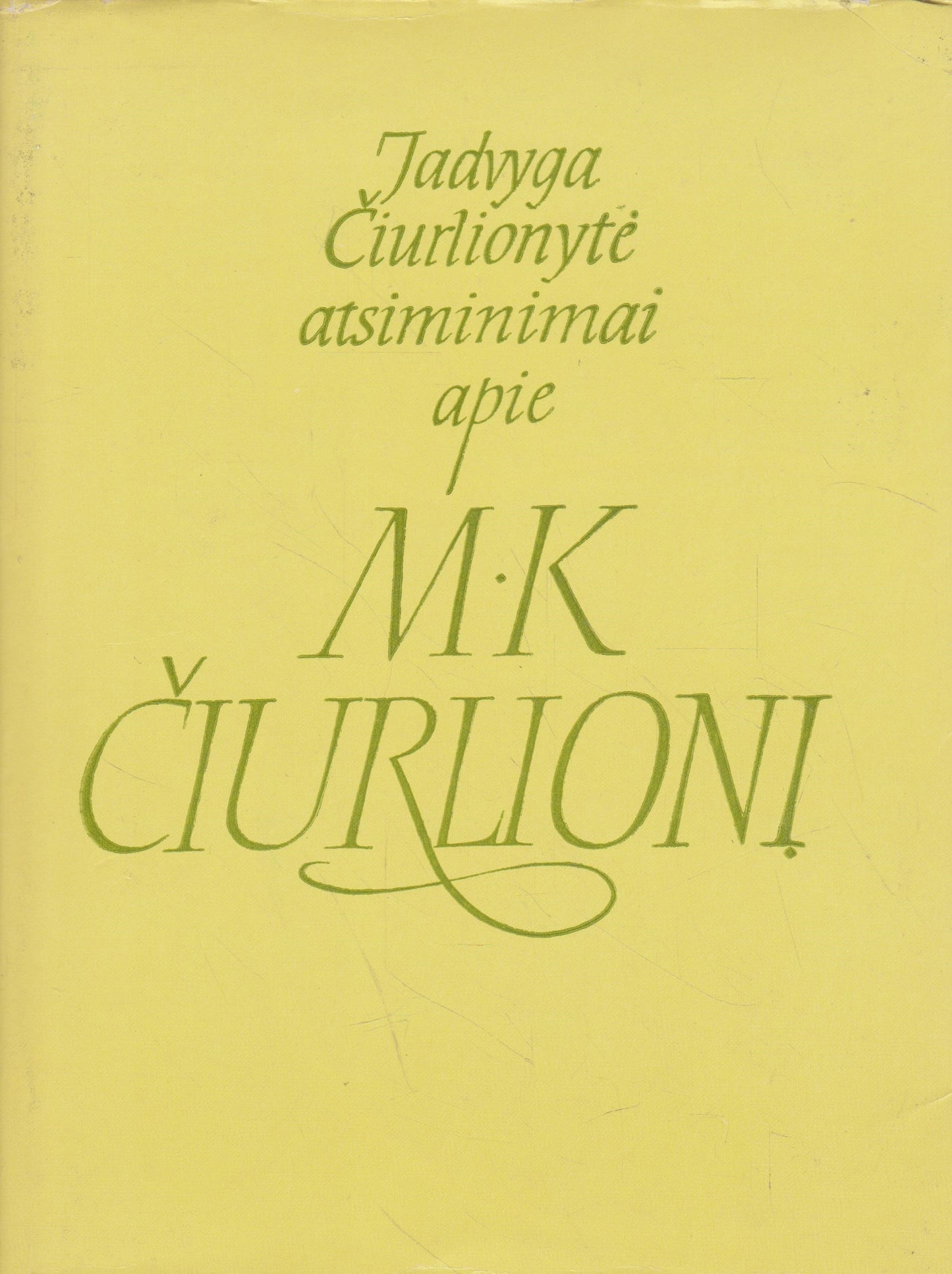 J. Čiurlionytė - Atsiminimai apie M.K. Čiurlionį