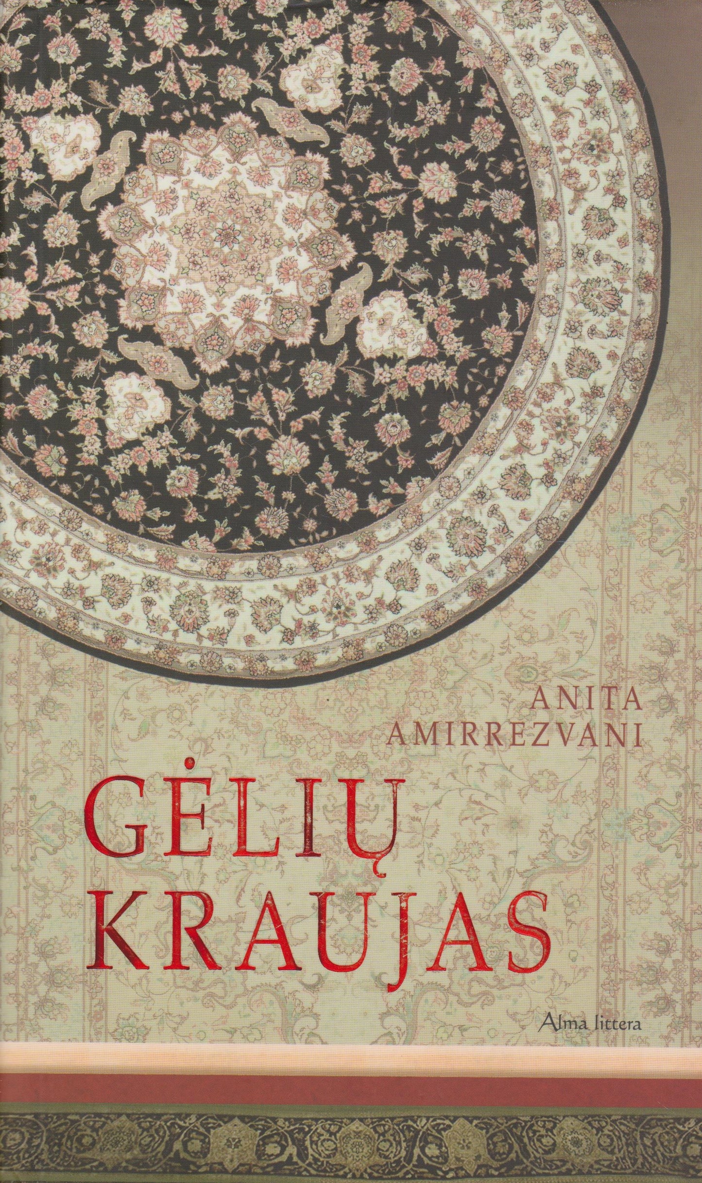 A. Amirrezvani - Gėlių kraujas