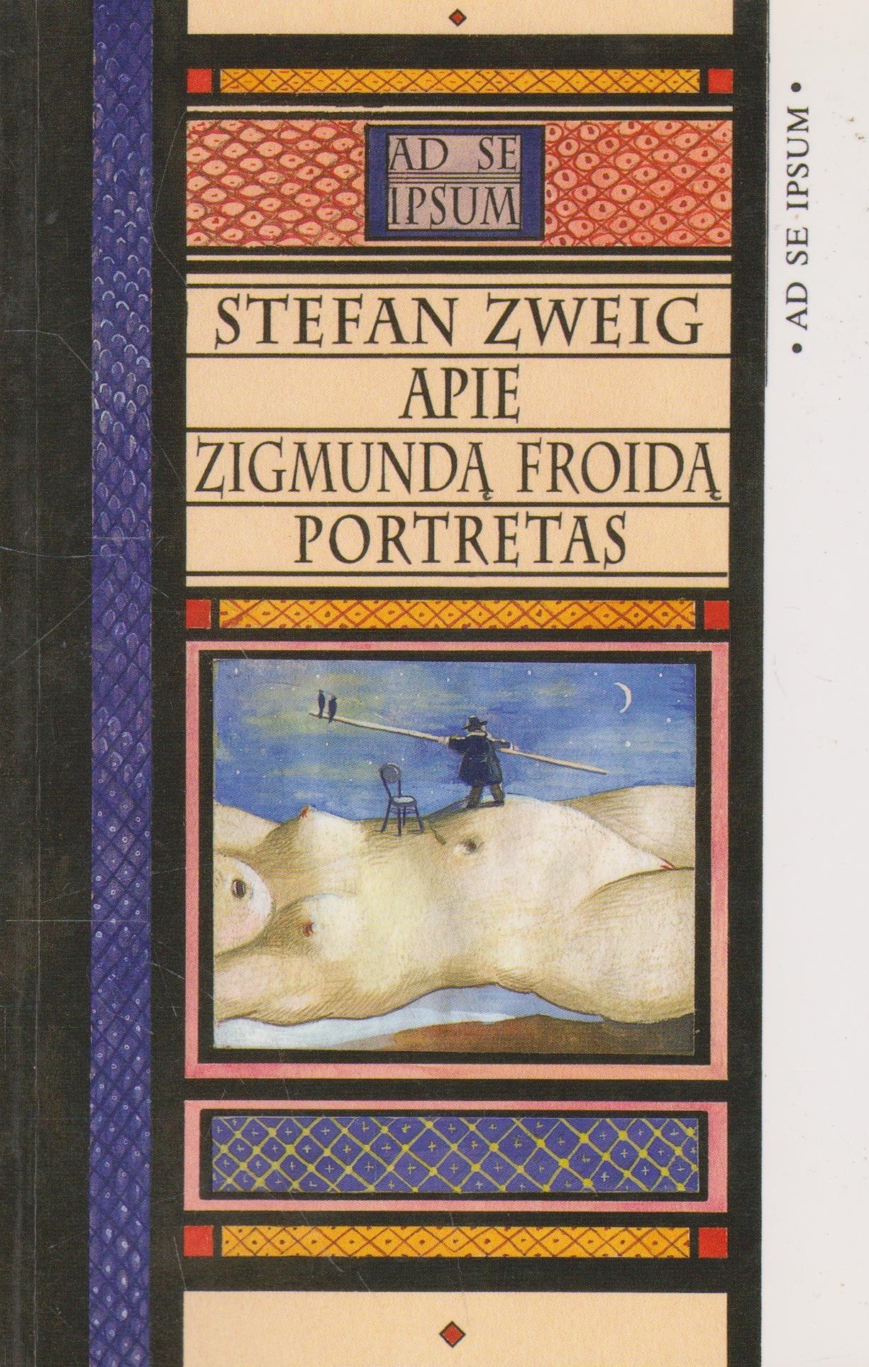 S. Zweig - Apie Zigmundą Froidą. Portretas (žr. būklę)