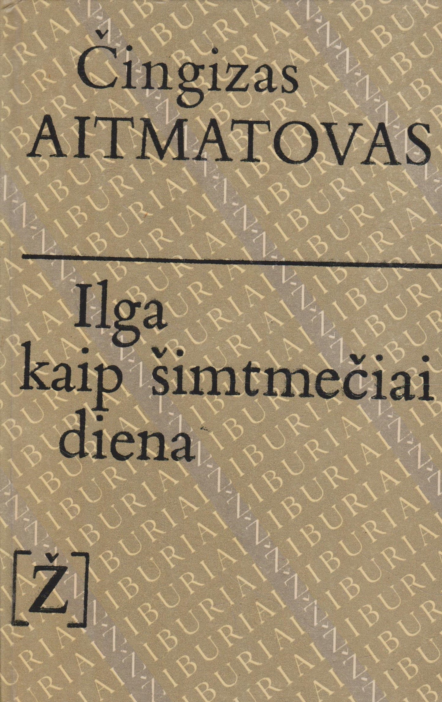 Č. Aitmatovas - Ilga kaip šimtmečiai diena, 1983 m.