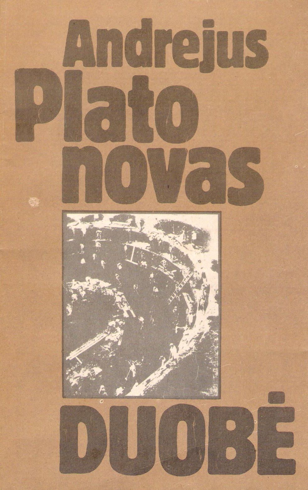 Andrejus Platonovas - Duobė