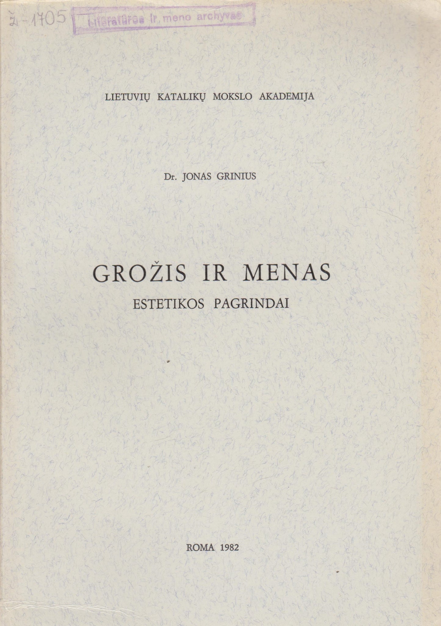 Jonas Grinius - Grožis ir menas, 1982, Roma