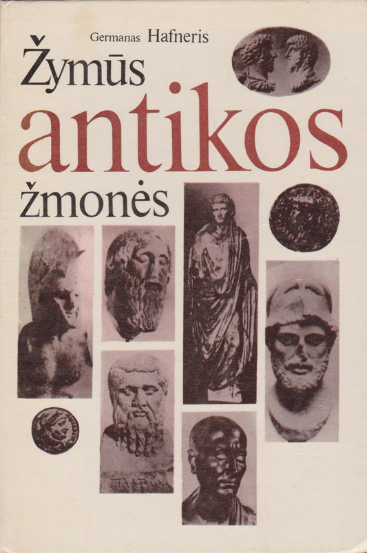 G. Hafneris - Žymūs antikos žmonės (žr. būklę)