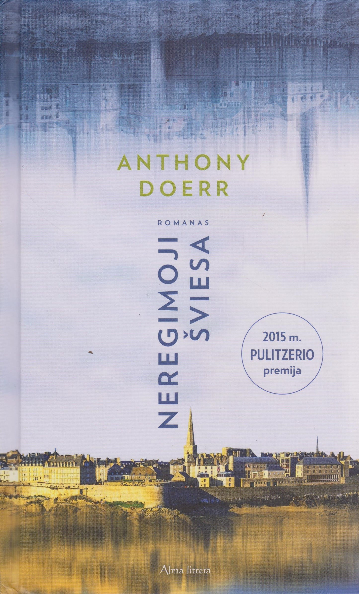 A. Doerr - Neregimoji šviesa