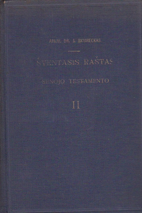 Šventasis Raštas : Senojo Testamento, 2 t. Roma