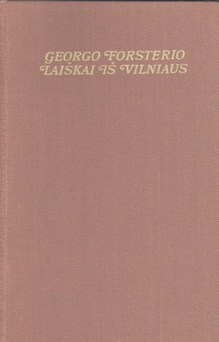 Georgo Forsterio laiškai iš Vilniaus