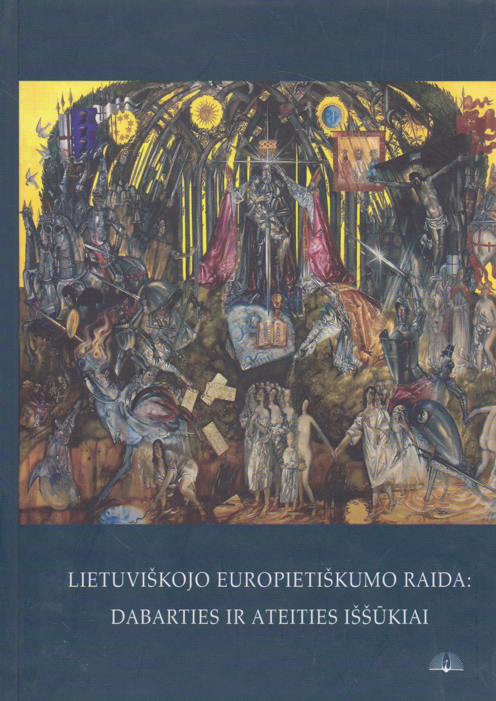 Lietuviškojo europietiškumo raida: dabarties ir ateities iššūkiai