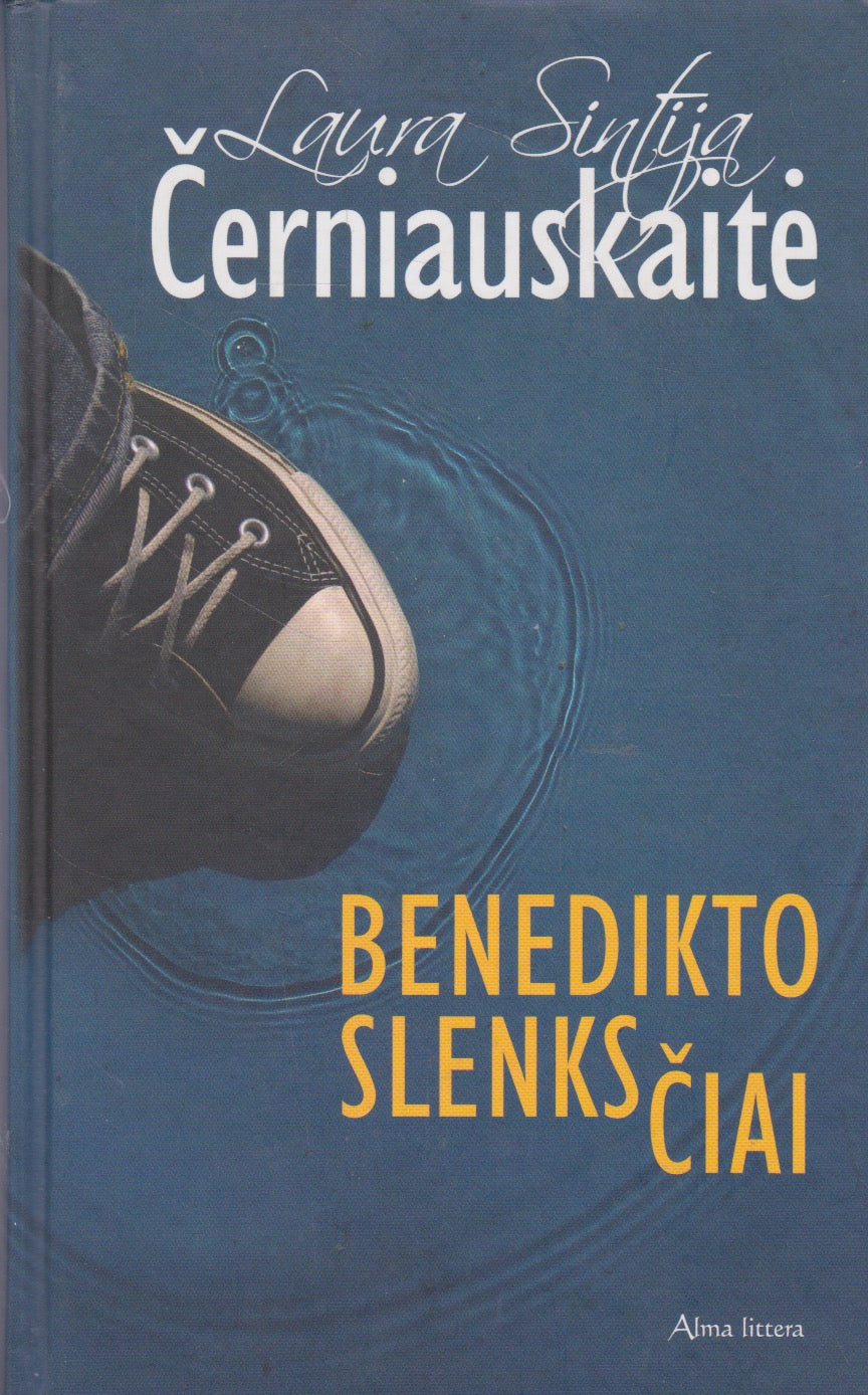 Laura Sintija Černiauskaitė - Benedikto slenksčiai