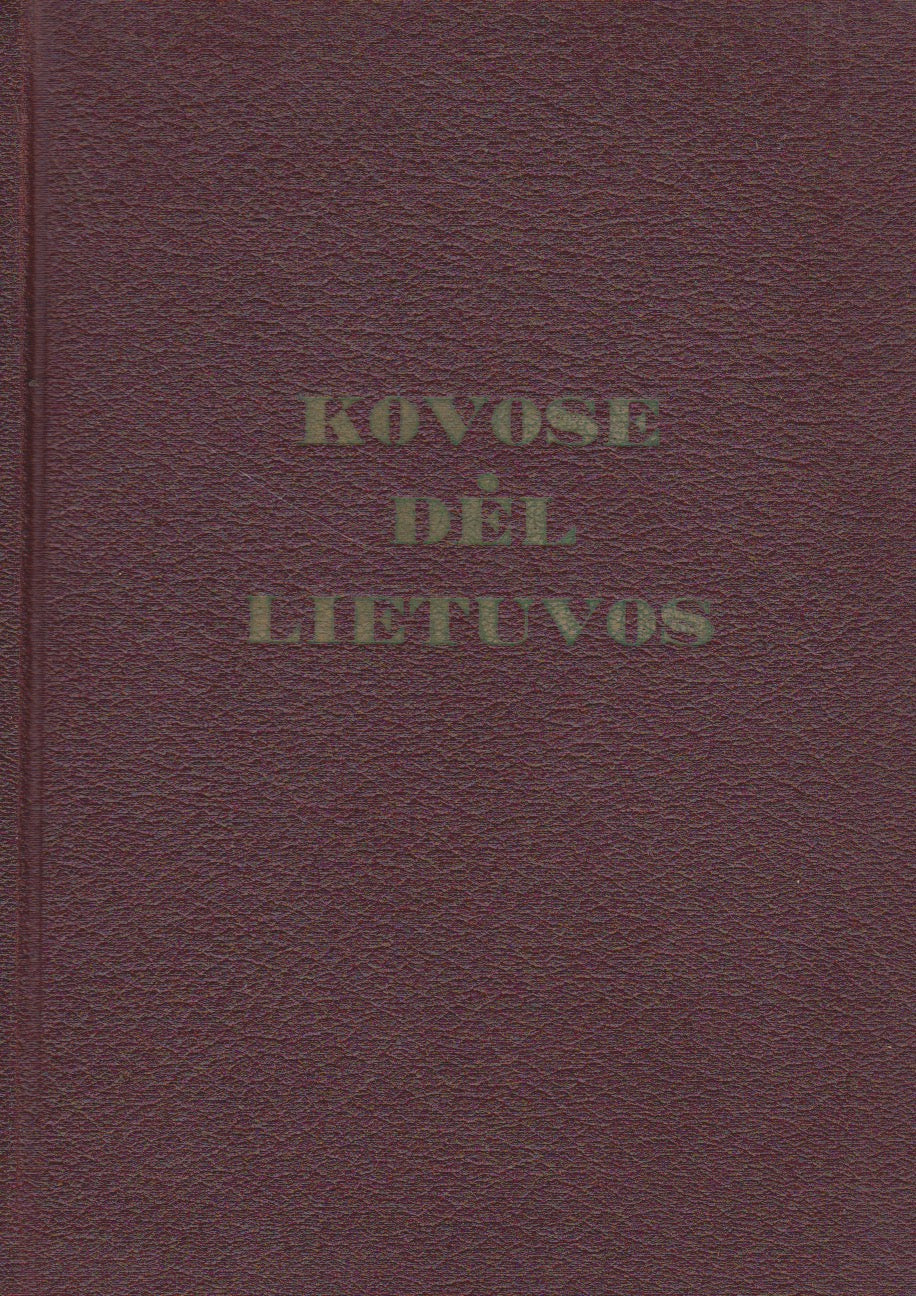 Stasys Raštikis - Kovose dėl Lietuvos / Iš mano užrašų (4 knygos), Los Angeles