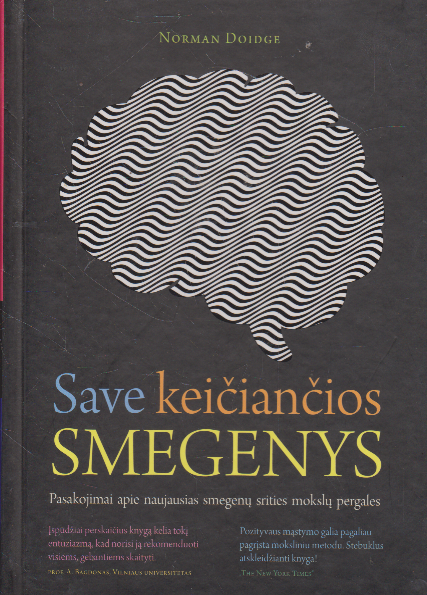 Norman Doidge - Save keičiančios smegenys (žr. būklę)