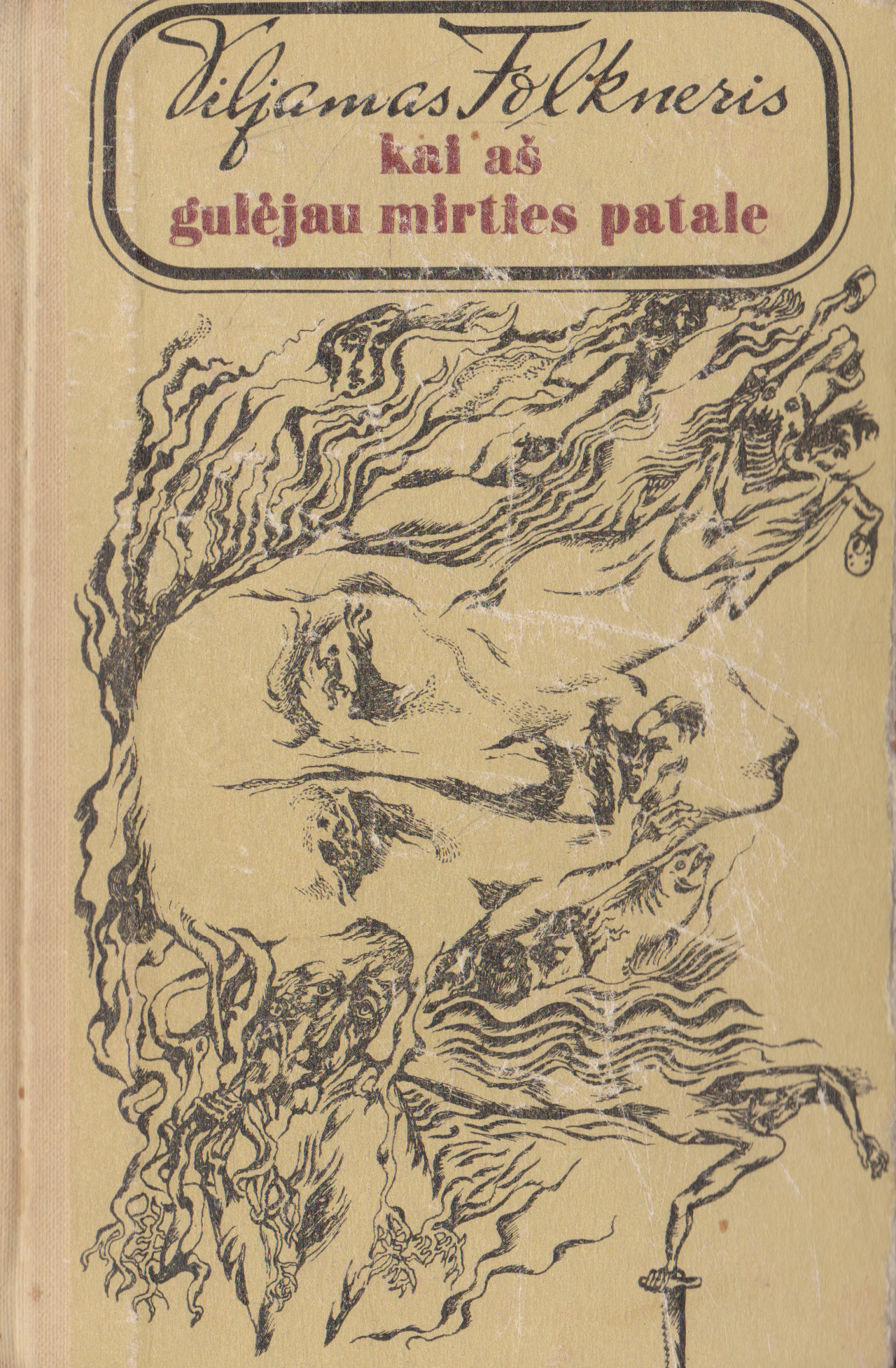 William Faulkner - Kai aš gulėjau mirties patale