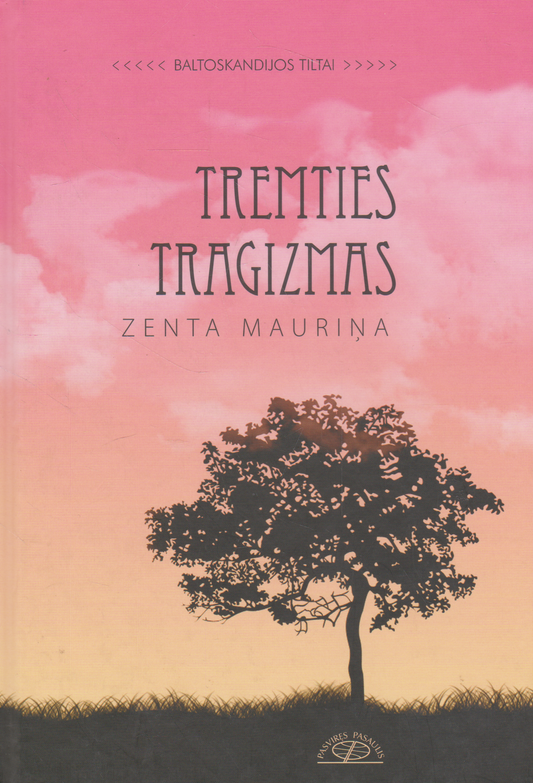 Zenta Maurina - Tremties tragizmas, 2007 m.