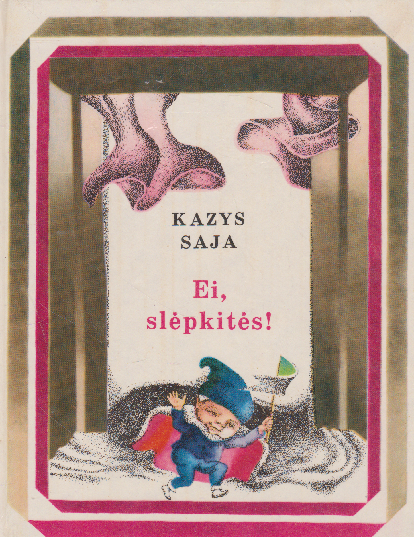 Kazys Saja - Ei, slėpkitės! (žr. būklę)