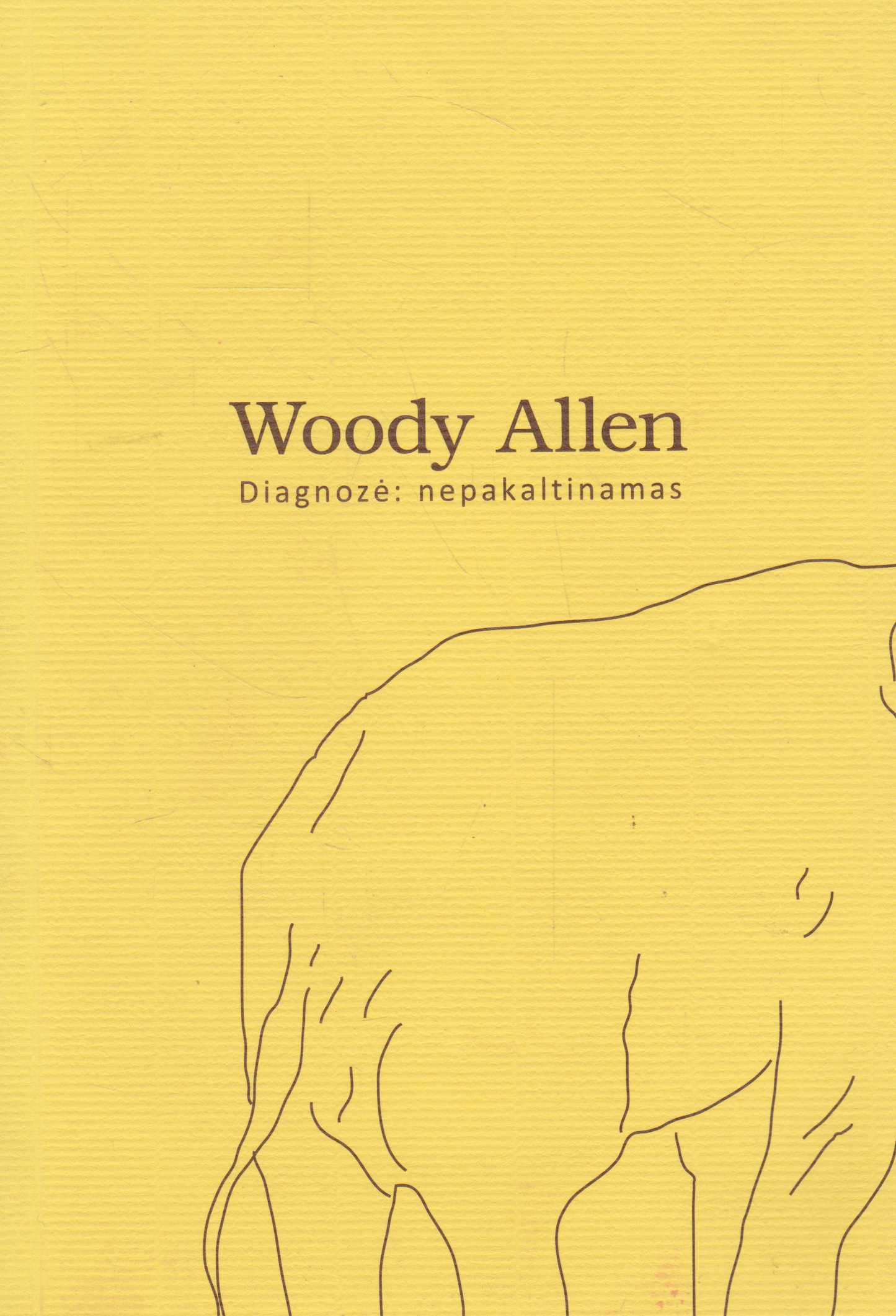 Woody Allen - Diagnozė: nepakaltinamas