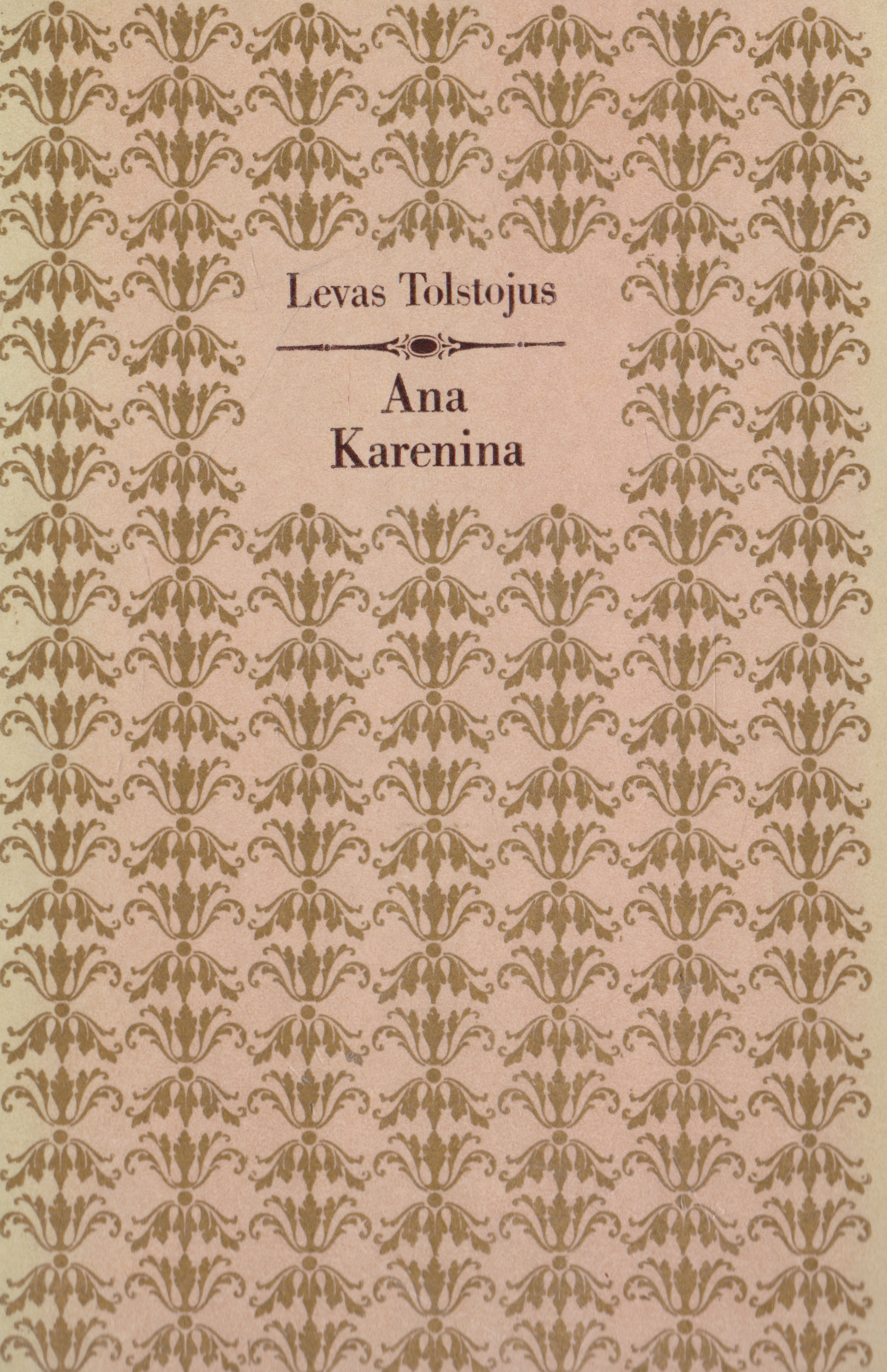 Levas Tolstojus - Ana Karenina (2 dalys)