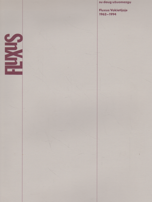 FLUXUS: Ilga istorija su daug užuomazgų, Fluxus Vokietijoje 1962-1994