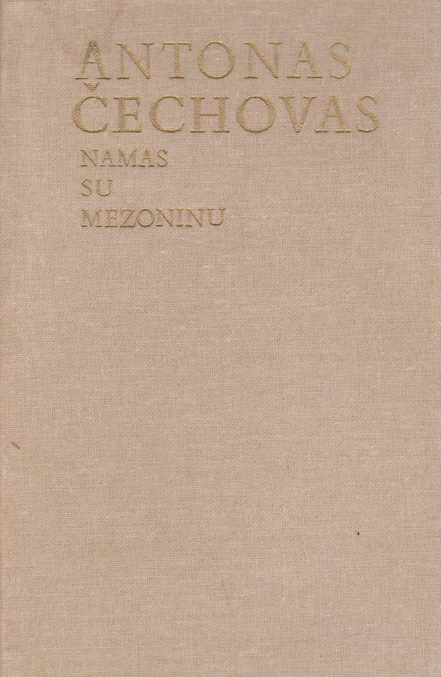 A. Čechovas - Namas su mezoninu (žr. būklę)