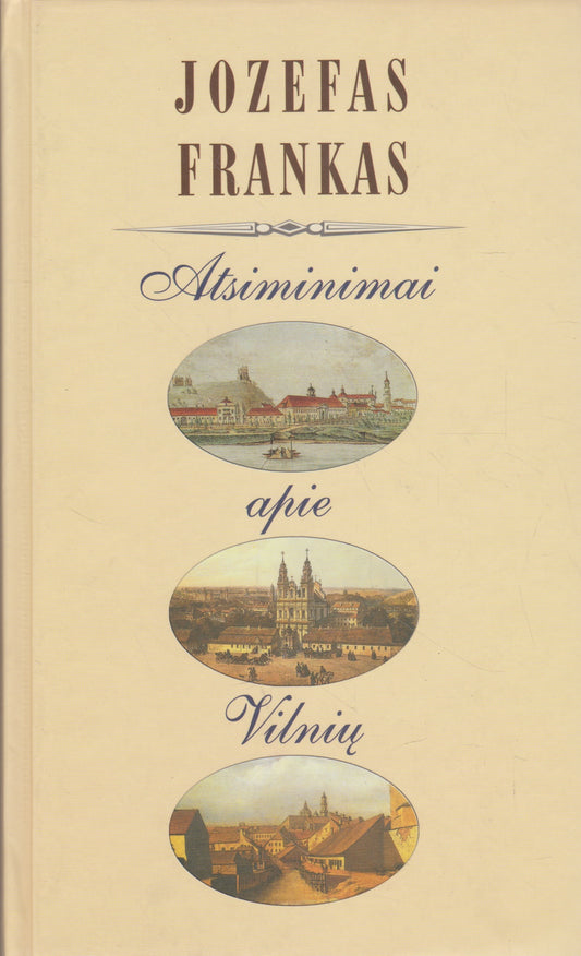 Jozefas Frankas - Atsiminimai apie Vilnių
