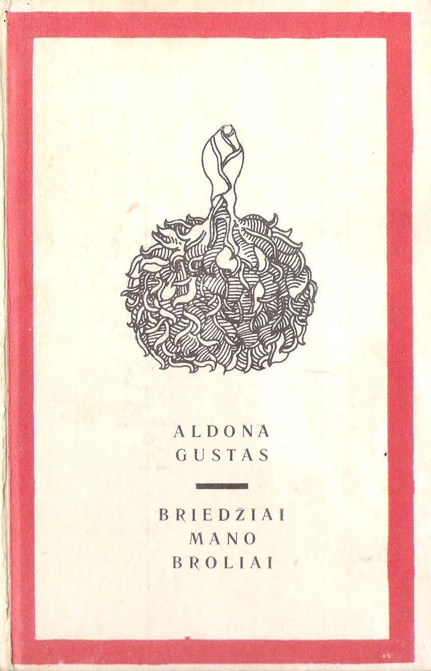 Aldona Gustas - Briedžiai mano broliai