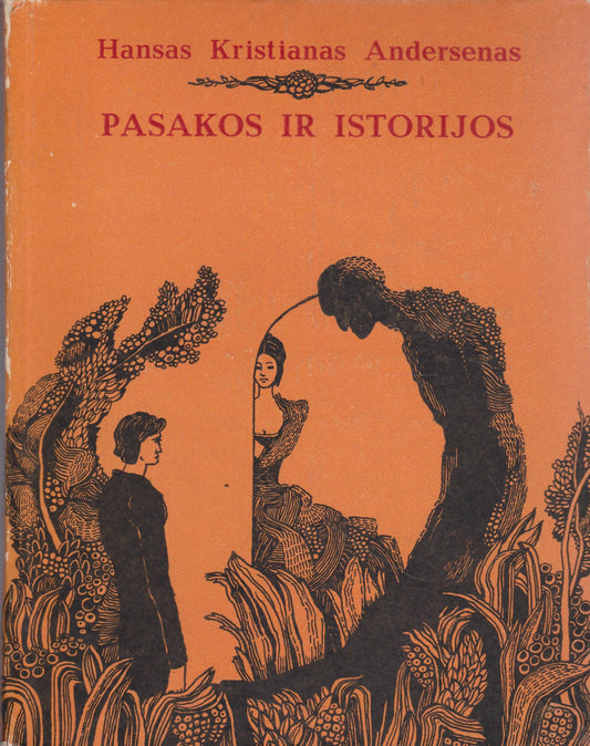 H K. Andersenas - Pasakos ir istorijos