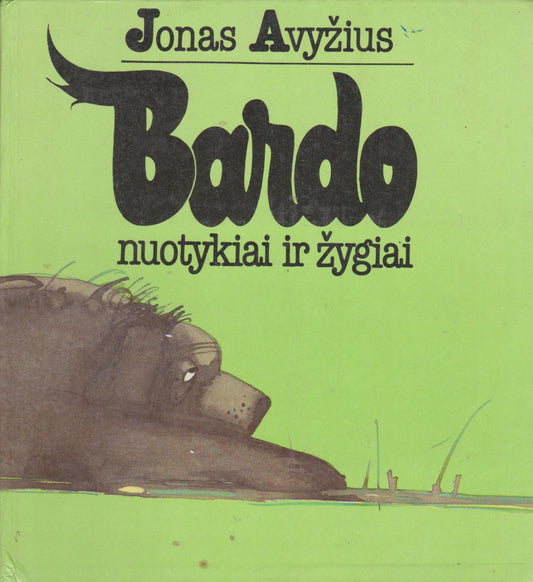 J. Avyžius - Bardo nuotykiai ir žygiai