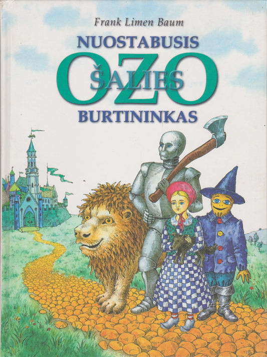 F. L. Baum - Nuostabusis Ozo šalies burtininkas