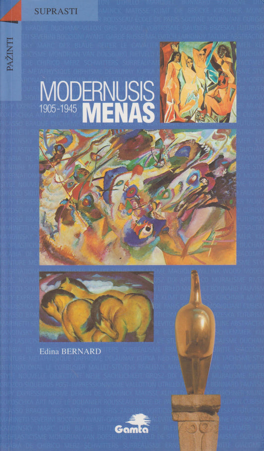 Edina Bernard - Modernusis Menas 1905-1945
