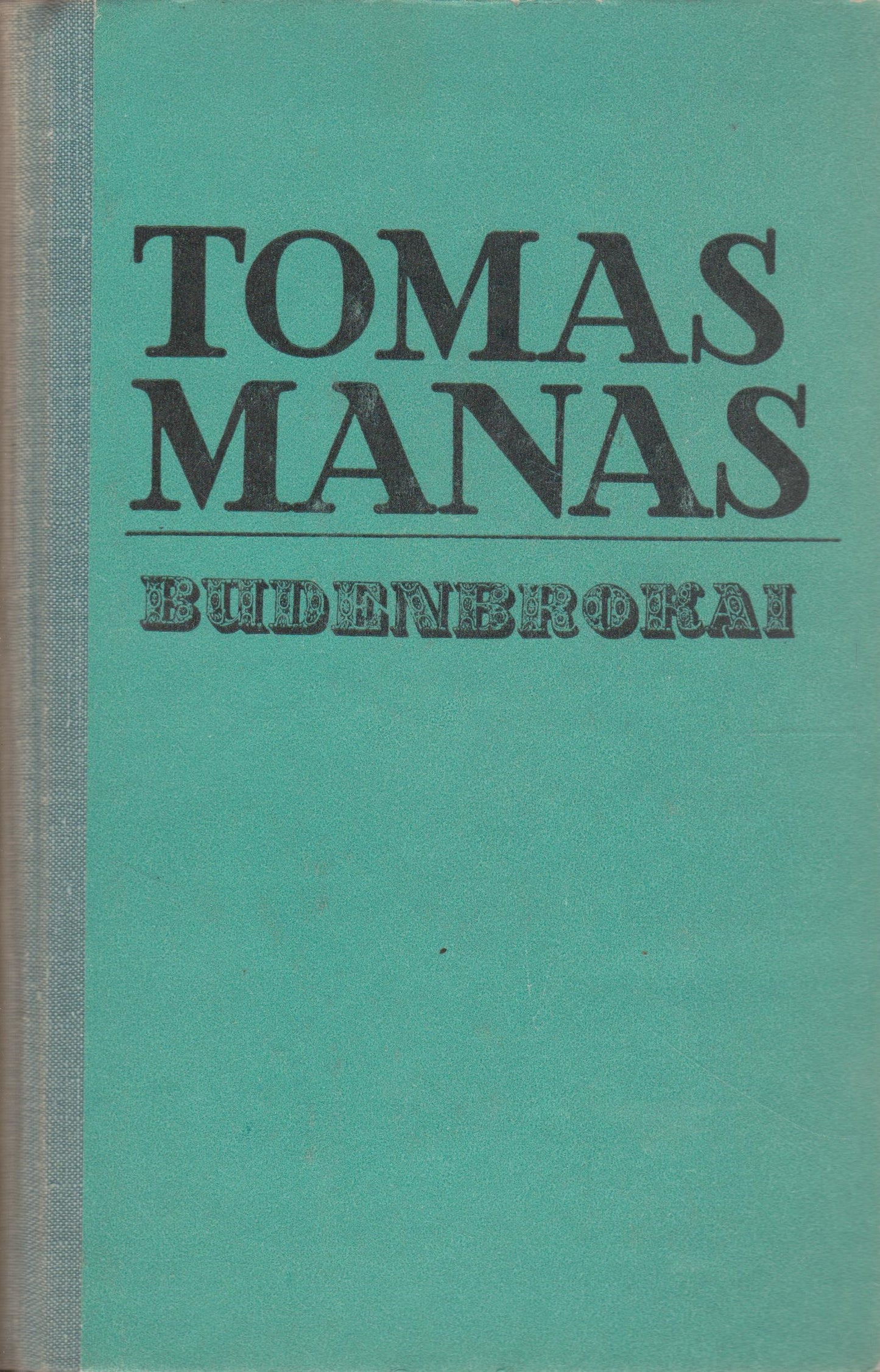 Tomas Manas - Budenbrokai, 1968 m.