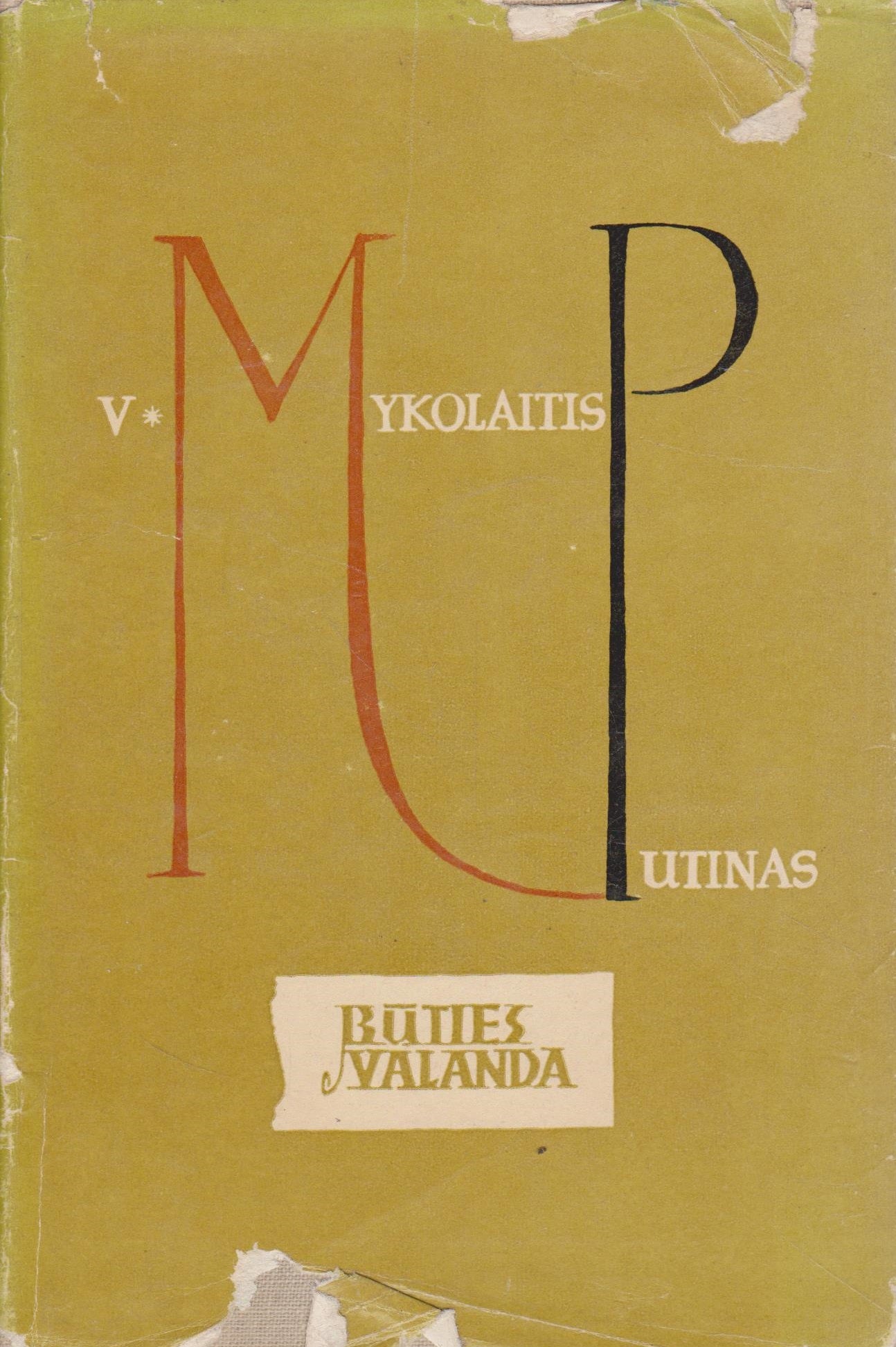 V. Mykolaitis-Putinas - Būties valanda, 1965 m.