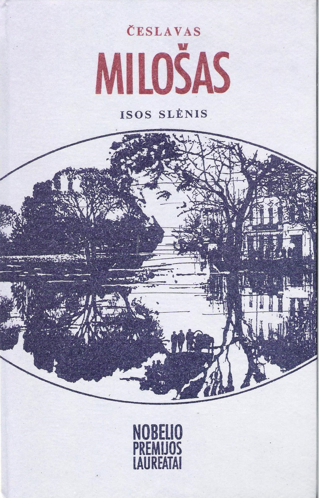 Česlavas Milošas - Isos slėnis (žr. būklę)