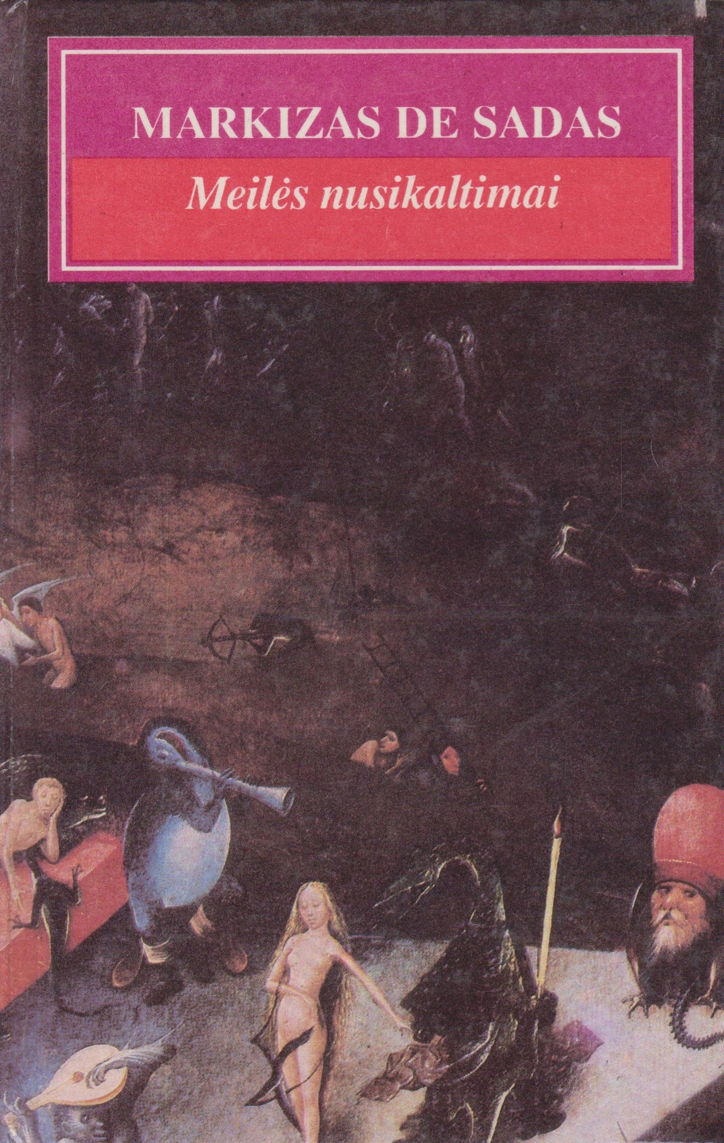 M. de Sadas - Meilės nusikaltimai, arba Aistrų kliedesys