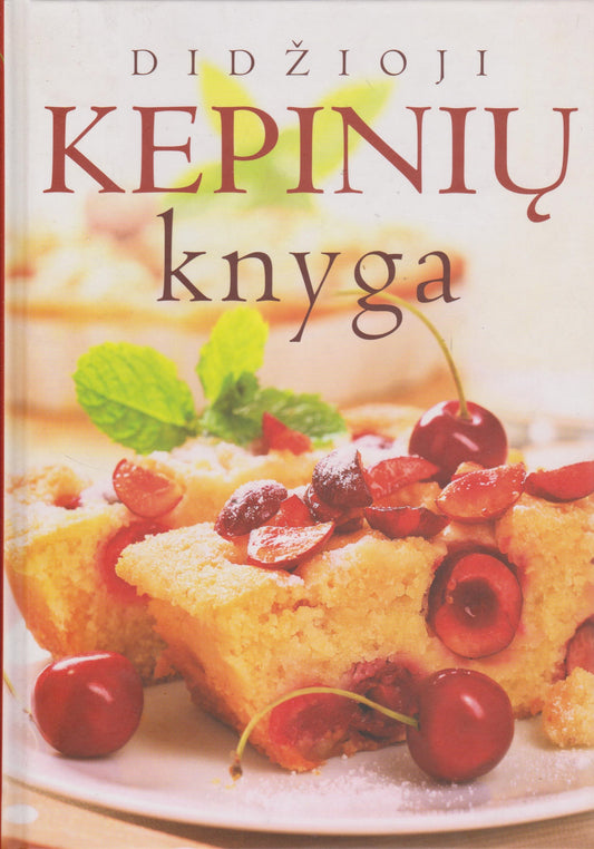 Didžioji kepinių knyga