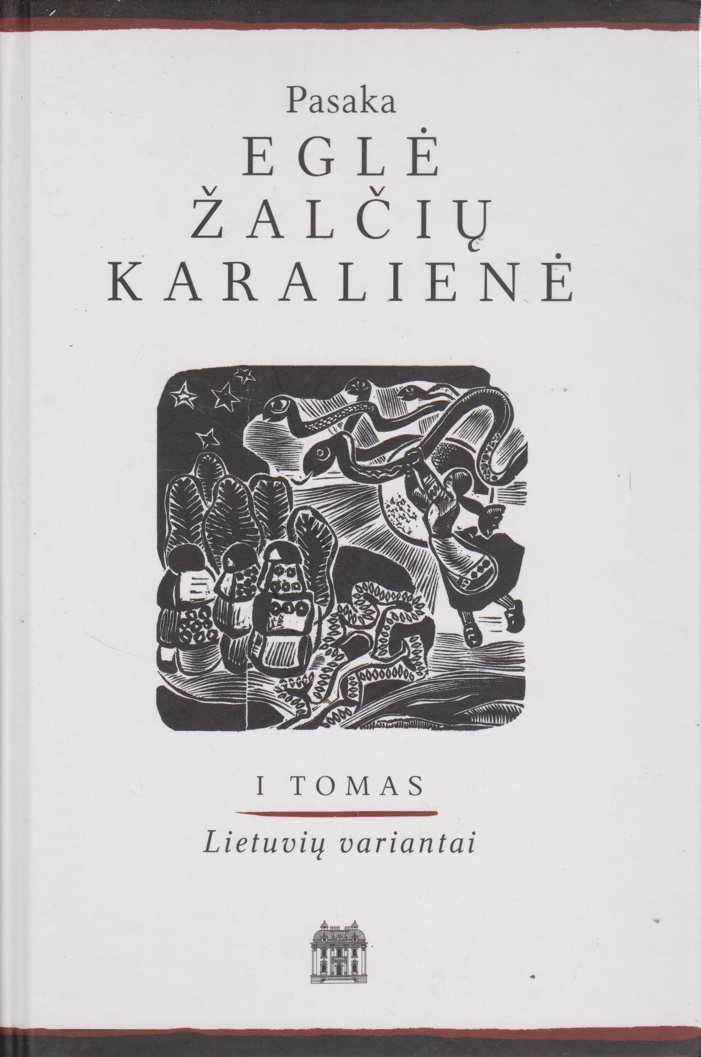 Pasaka Eglė žalčių karalienė (4 tomai)