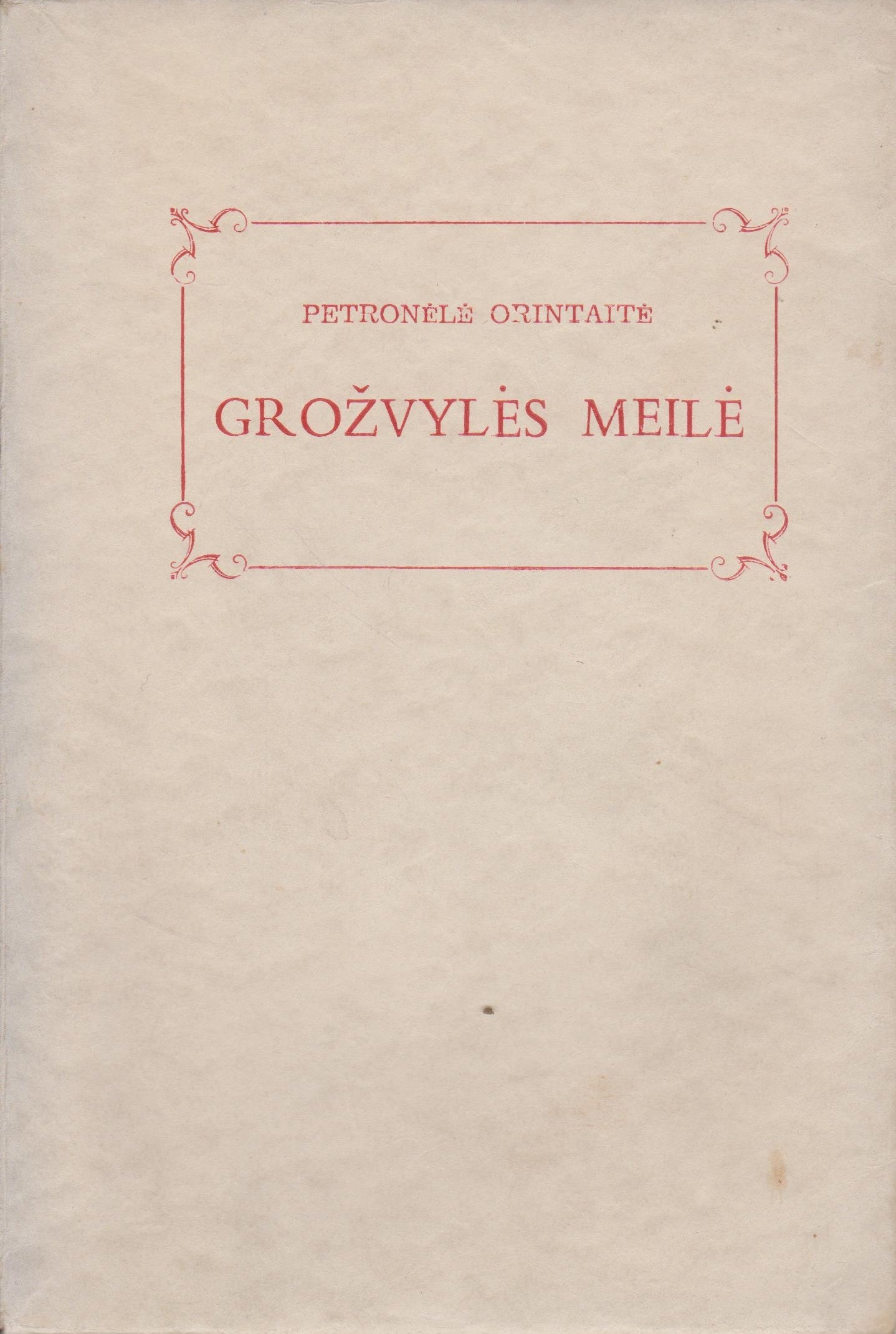 P. Orintaitė - Grožvylės meilė, 1955, London (žr. būklę)