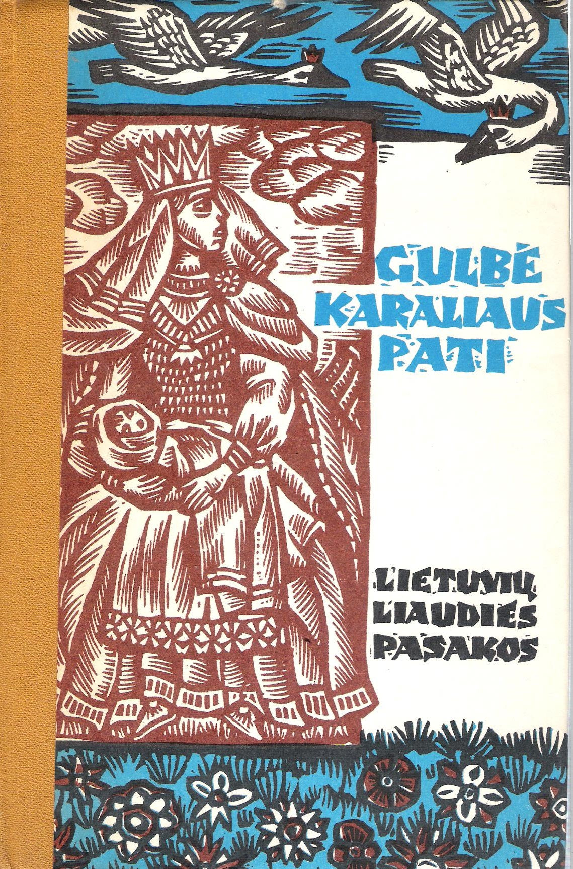 Gulbė karaliaus pati: lietuvių liaudies pasakos