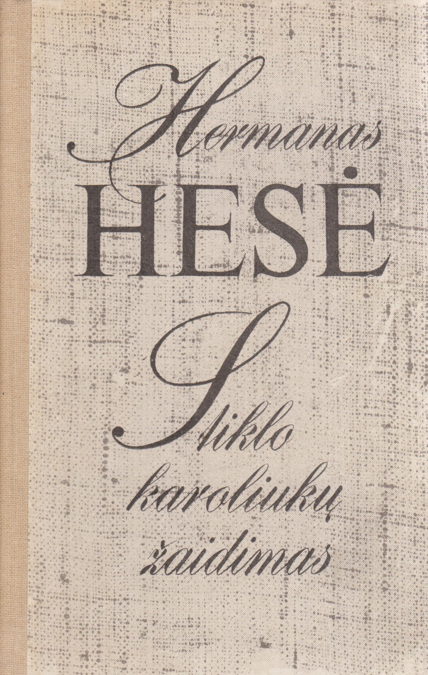 Hermann Hesse - Stiklo karoliukų žaidimas (žr. būklę)