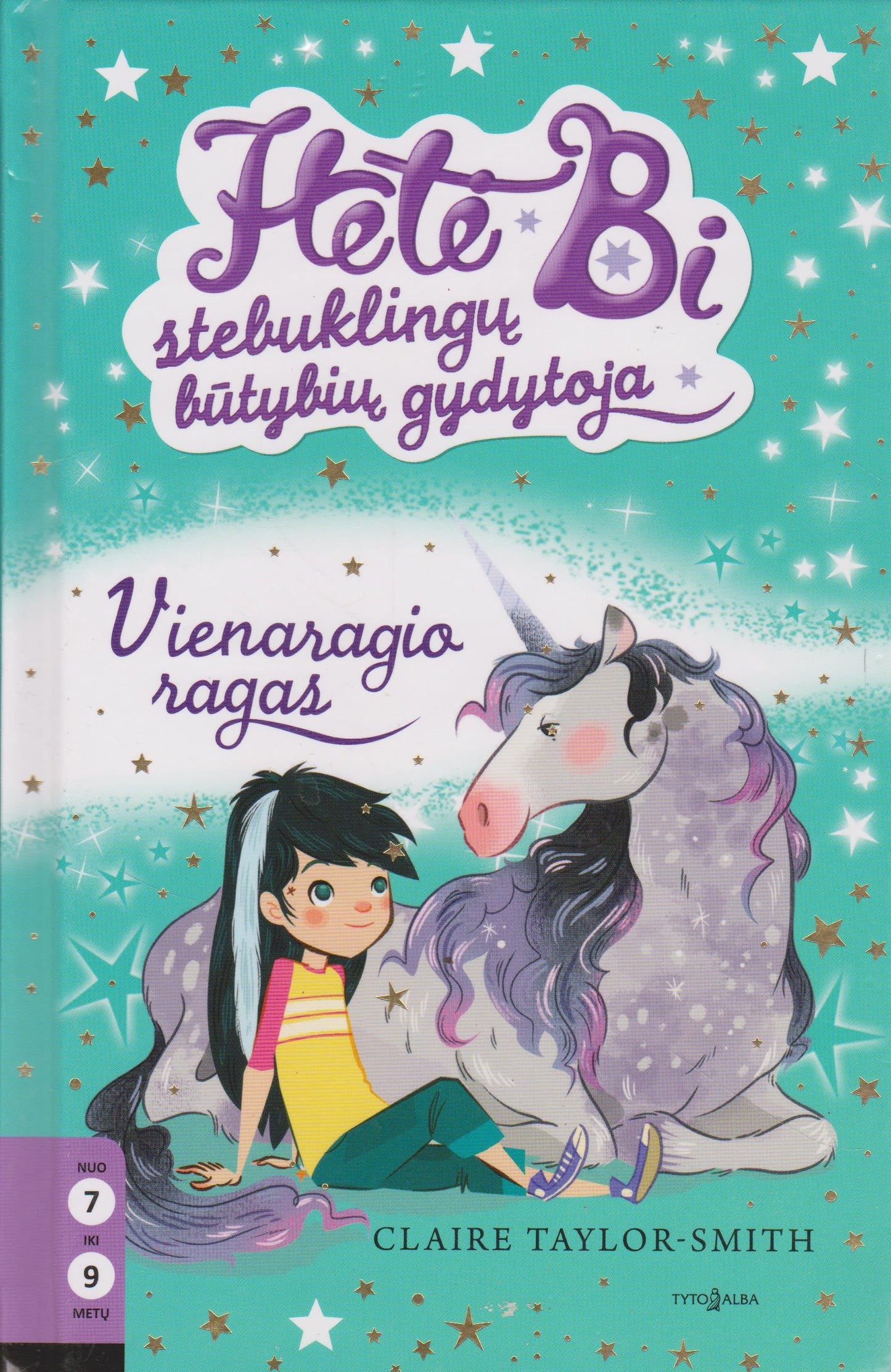 C. Taylor-Smith - Hetė Bi - stebuklingų būtybių gydytoja. Vienaragio ragas
