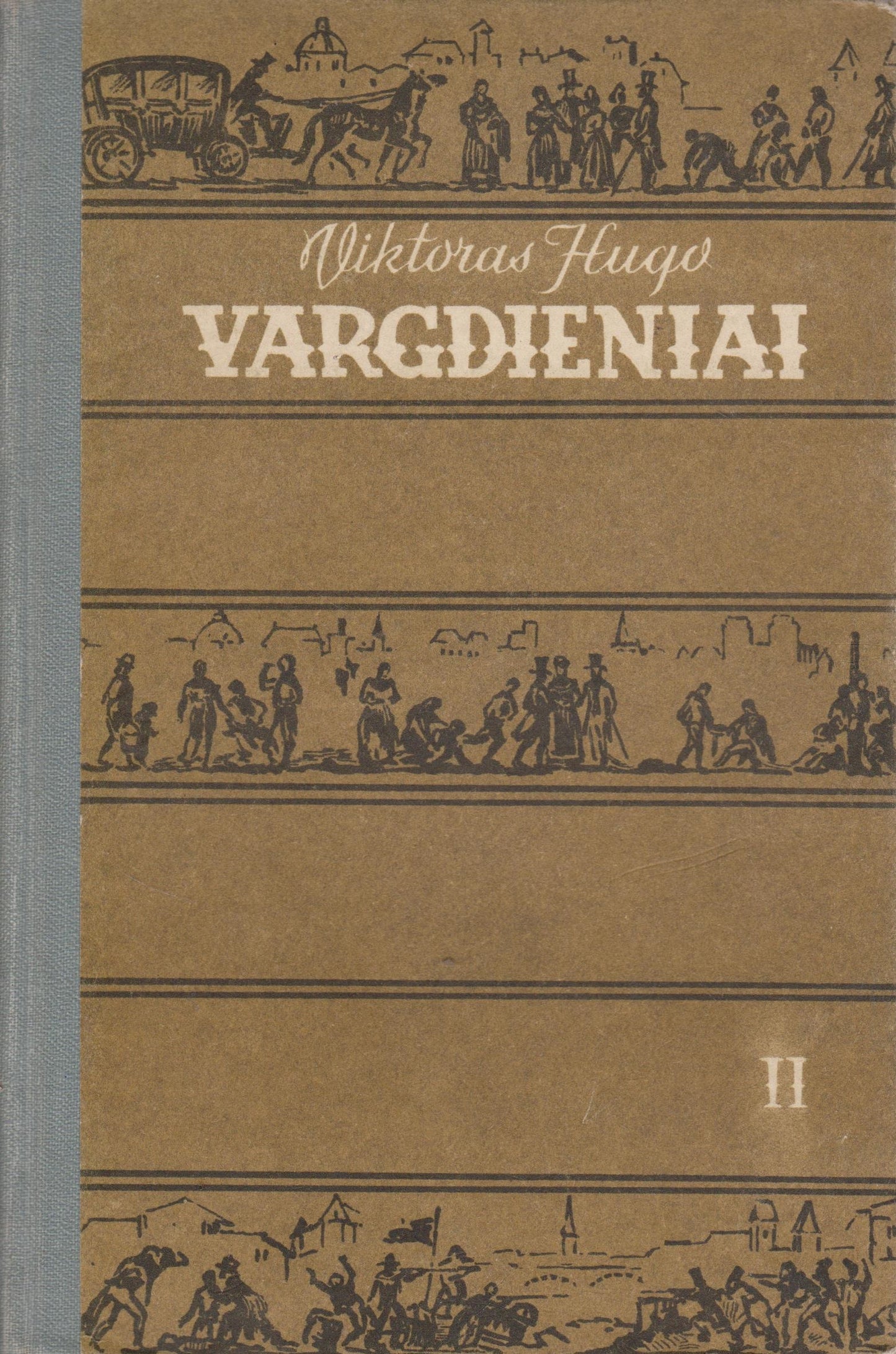 Viktoras Hugo - Vargdieniai (4 tomai)