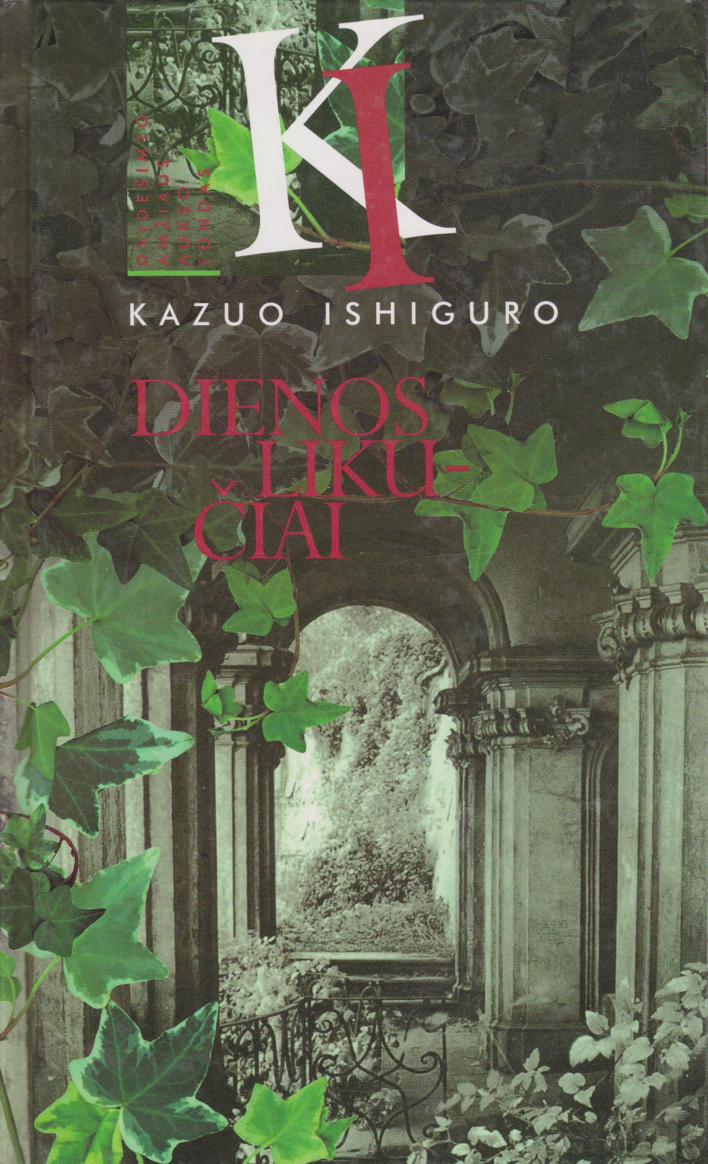 Kazuo Ishiguro - Dienos likučiai (žr. būklę)