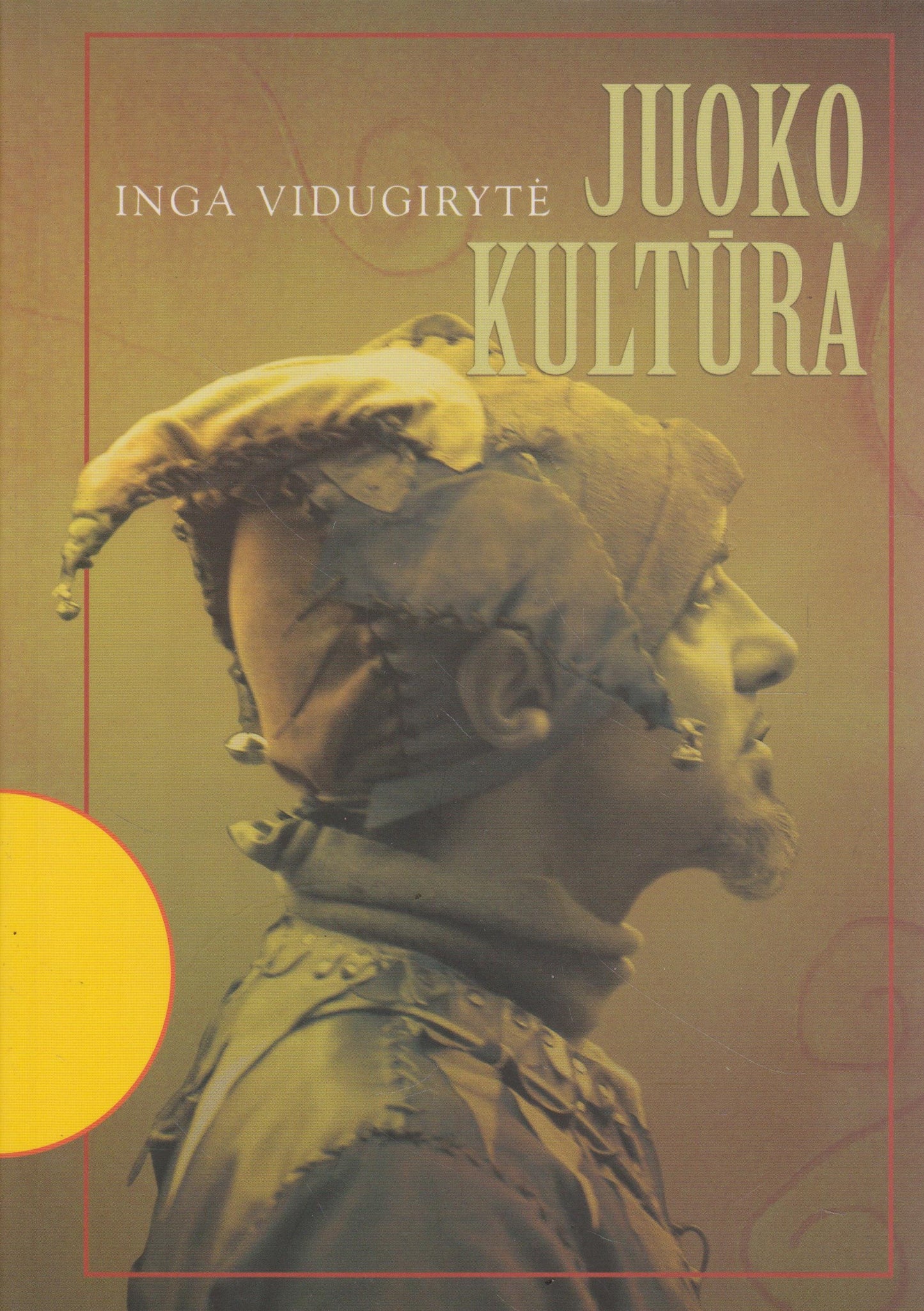 Inga Vidugirytė - Juoko kultūra