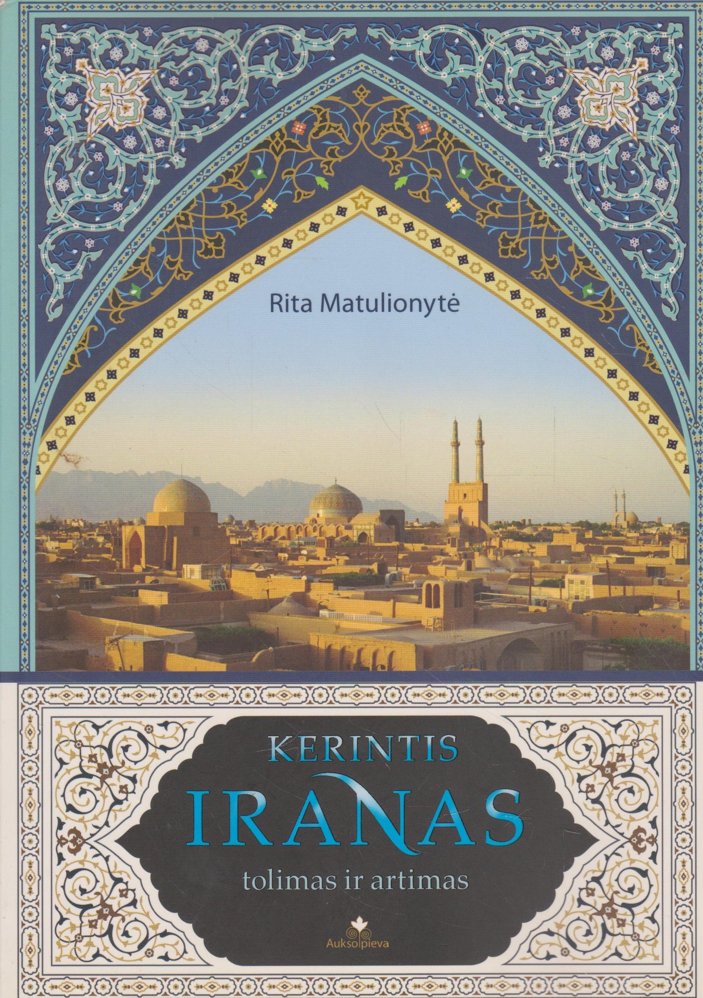 R. Matulionytė - Kerintis Iranas (žr. būklę)