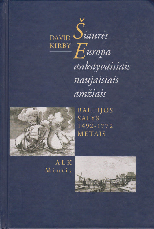 David Kirby - Šiaurės Europa ankstyvaisiais naujaisiais amžiais