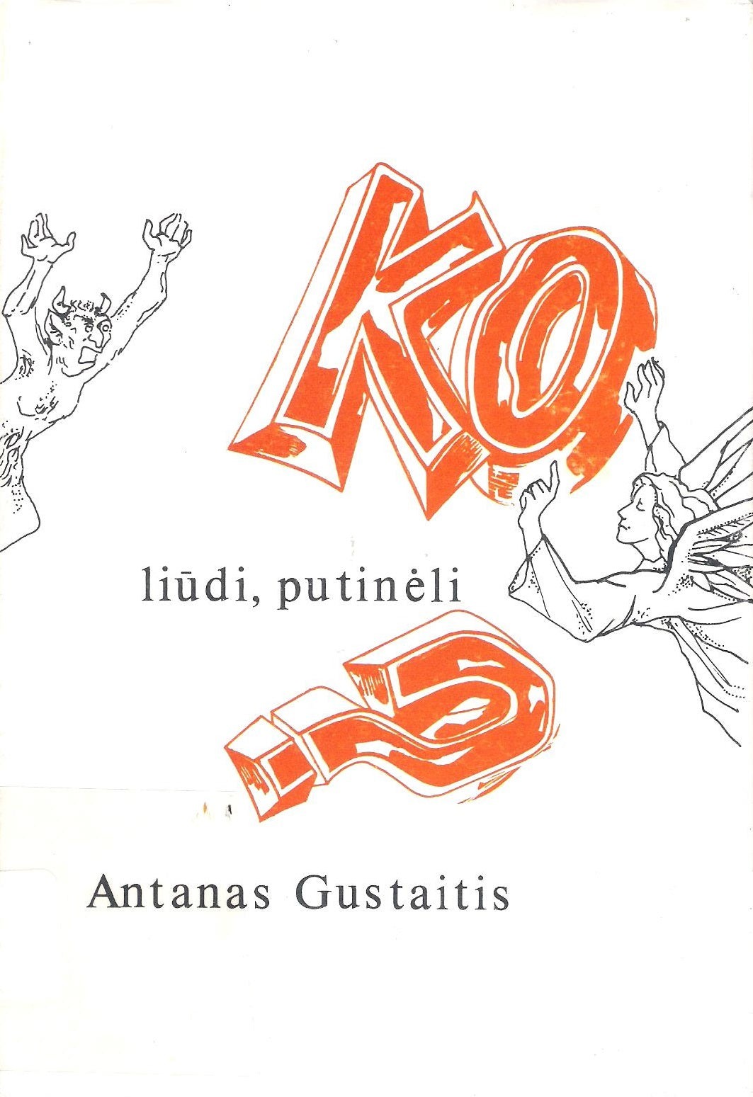 A. Gustaitis - Ko liūdi, putinėli? 1982, Boston