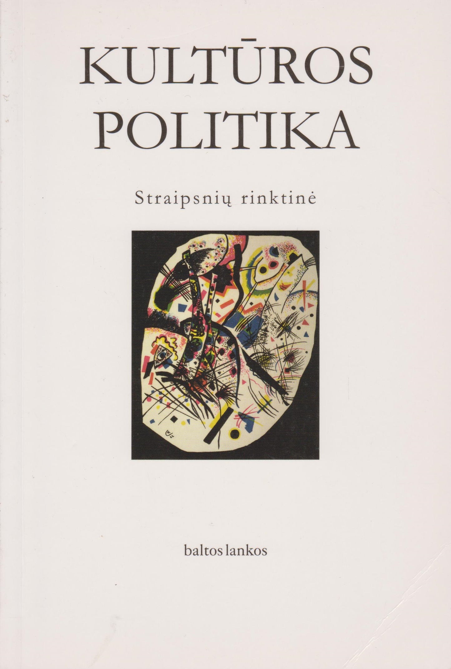 Kultūros politika : straipsnių rinktinė