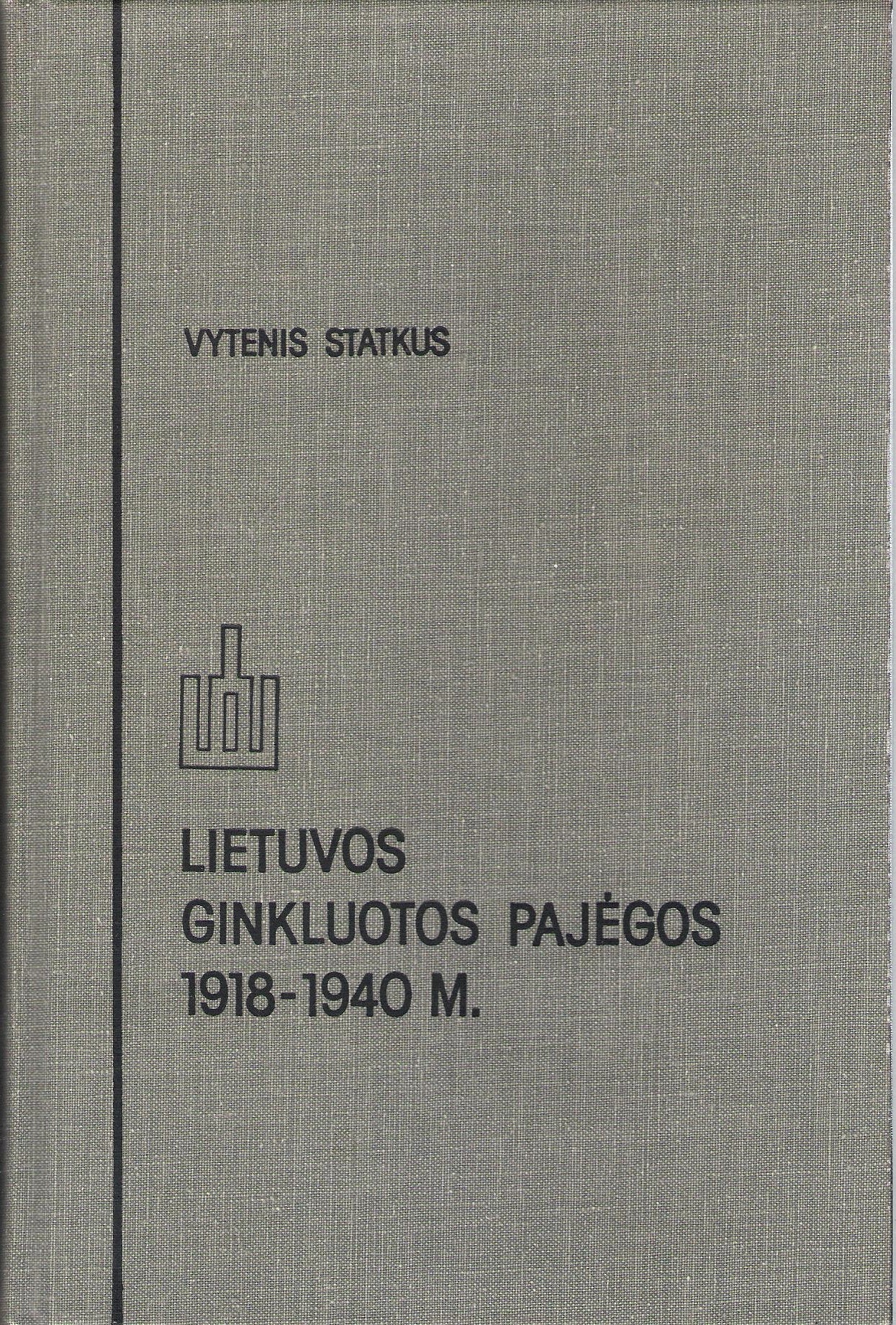 Vytenis Statkus - Lietuvos ginkluotos pajėgos 1918-1940 m., Chicago